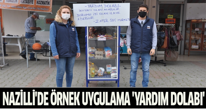 NAZİLLİ'DE ÖRNEK UYGULAMA 'YARDIM DOLABI'