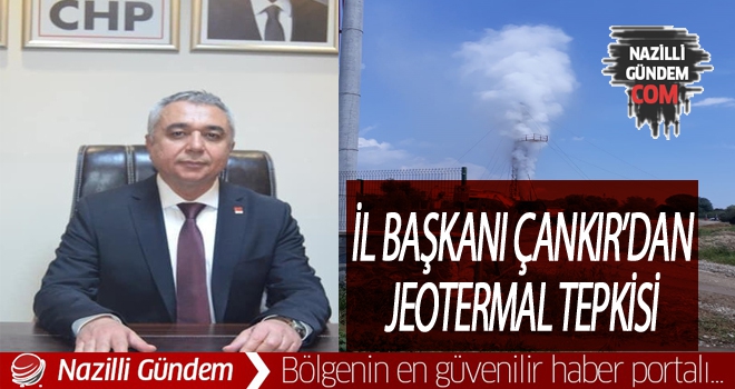 ÇANKIR'DAN JEOTERMAL TEPKİSİ!