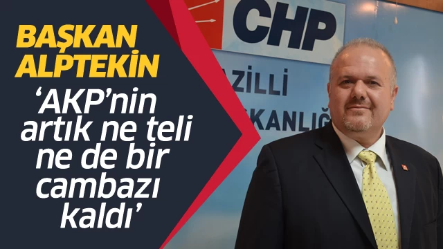 'AKP’nin artık ne teli ne de bir cambazı kaldı'