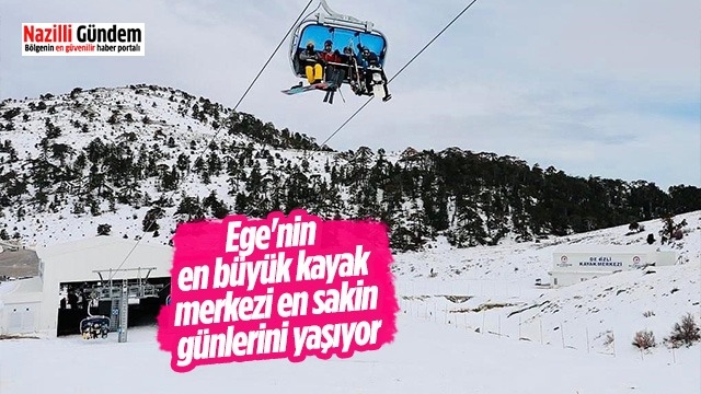 Ege'nin en büyük kayak merkezi en sakin günlerini yaşıyor
