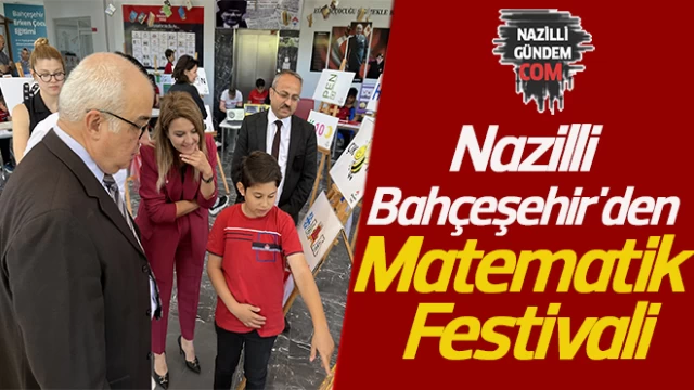 Nazilli Bahçeşehir'den Matematik Festivali