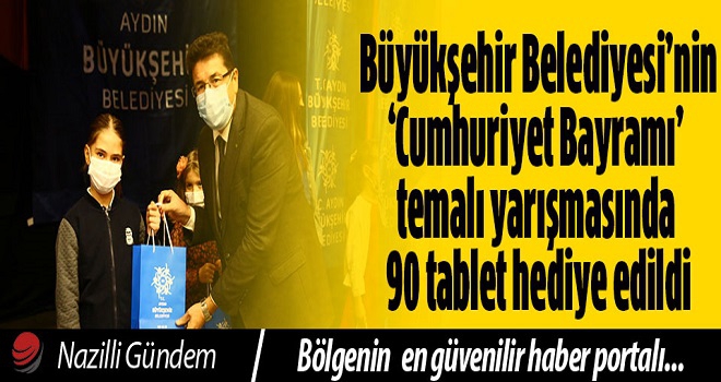 'CUMHURİYET BAYRAMI' TEMALI YARIŞMADA 90 TABLET ARMAĞAN EDİLDİ