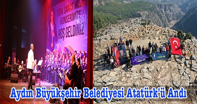 Aydın Büyükşehir Belediyesi Atatürk'ü Andı