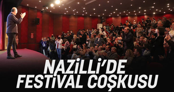 Nazilli’de festival coşkusu